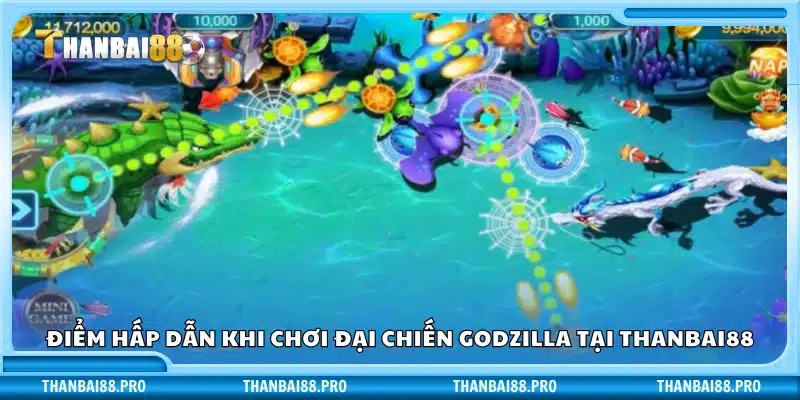  Sức hút của đại chiến Godzilla tại Thanbai88